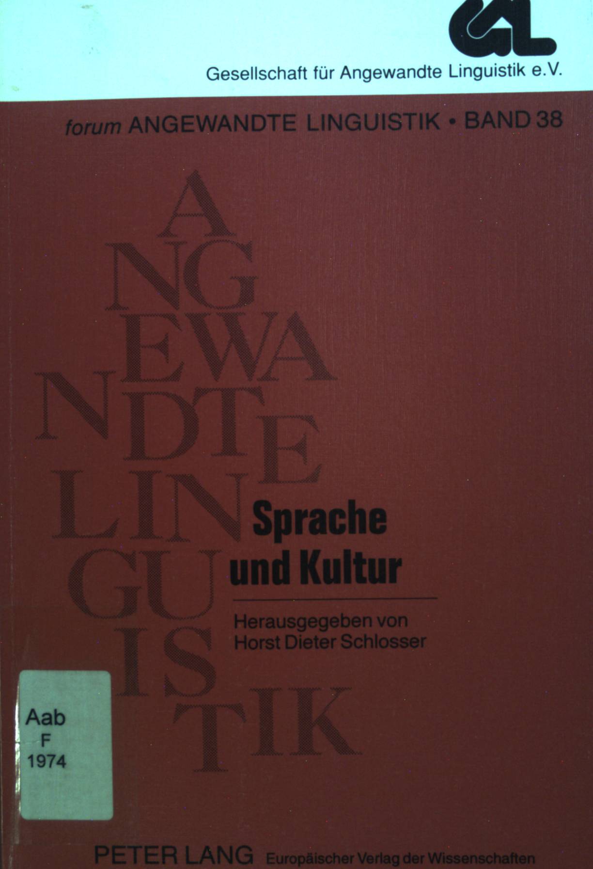 Sprache und Kultur. Forum angewandte Linguistik ; Bd. 38 - Schlosser, Horst Dieter