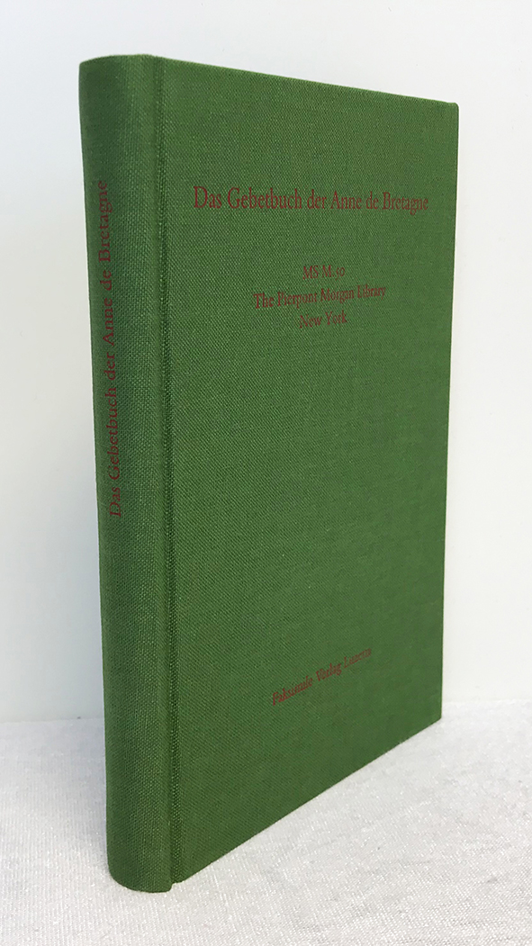 Das Gebetbuch der Anne de Bretagne Prayer Book of Anne de Bretagne