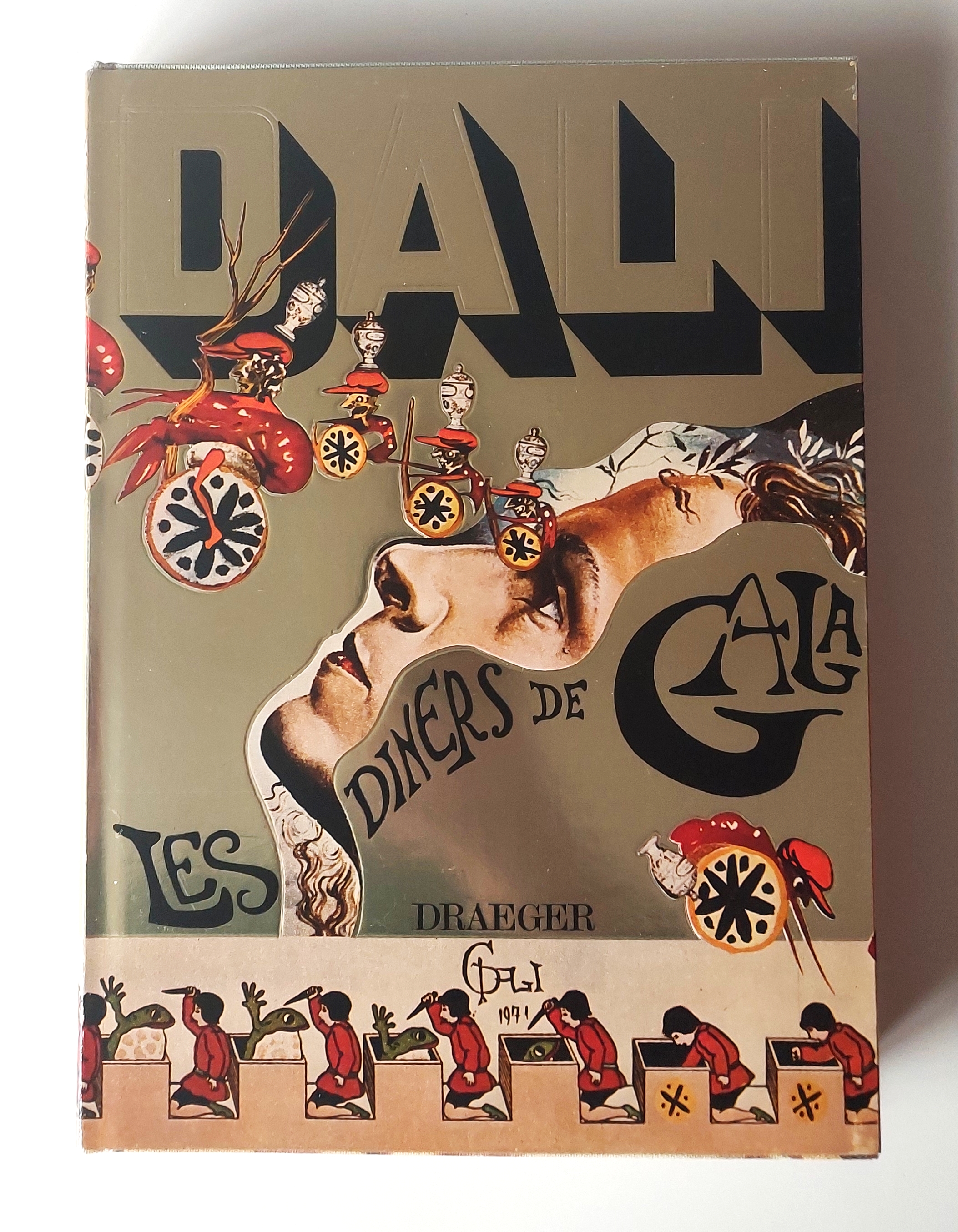 Les Diners de Gala Dali, Salvador [Fine] [Hardcover]