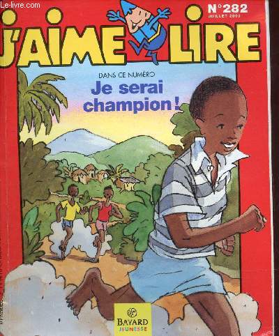 J Aime Lire N 2 Juillet 00 Je Serai Champion By Hanon Christine Bon Couverture Souple 00 Le Livre