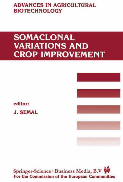 Somaclonal Variations and Crop Improvement - J. Semal