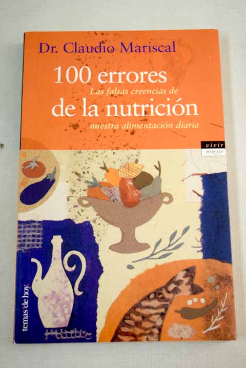 100 errores de la nutrición - Mariscal, Claudio