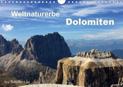 Weltnaturerbe DOLOMITEN (Wandkalender 2021 DIN A4 quer) : Prachtvolle Dolomitenlandschaften und gewagte Felsformationen (Monatskalender, 14 Seiten ) - Evy Schäfer-Löbl