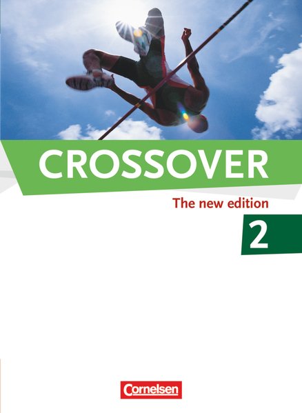 Crossover 2 - The New Edition - B2/C1 Schülerbuch - 12./13. Schuljahr - Ashdown, Shaunessy und Marilyn Clifford-Grein