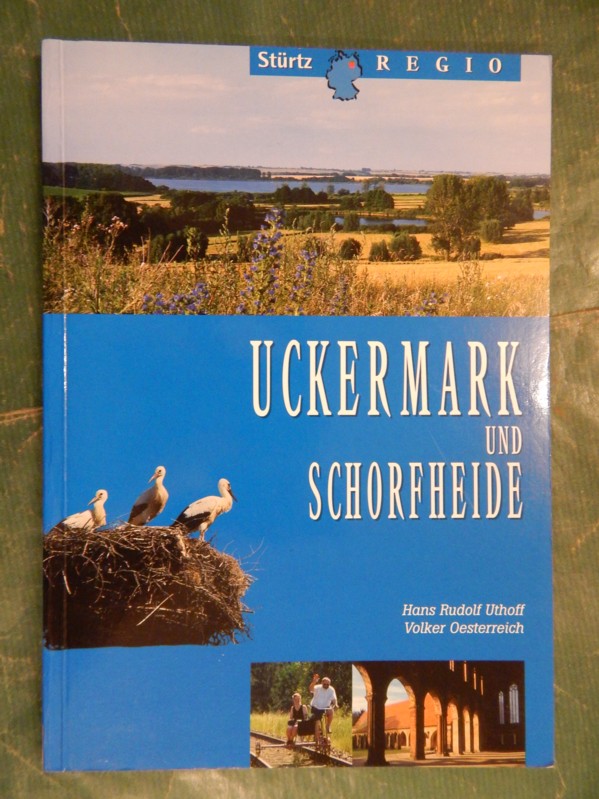 Uckermark und Schorfheide - Oesterreich, Volker (Texte)