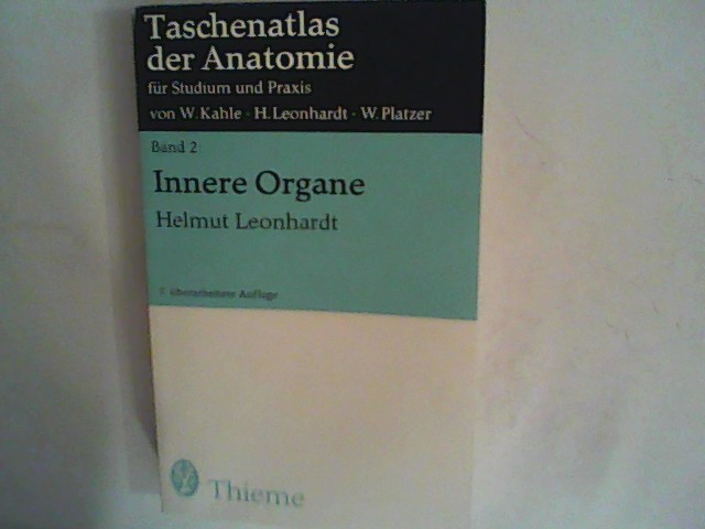 Taschenatlas der Anatomie, Band 2: Innere Organe - Leonhardt, Helmut