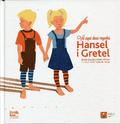 HANSEL I GRETEL, VET AQUI DUES VEGADES. - GAUDES, BELÉN