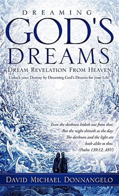 Dreaming God's Dreams - Donnangelo, David Mi