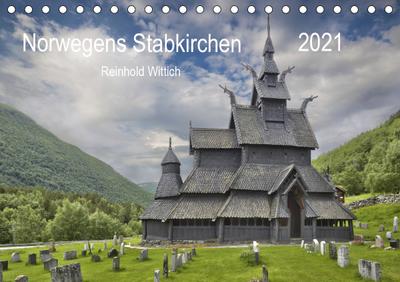 Norwegens Stabkirchen (Tischkalender 2021 DIN A5 quer) : Stabkirchen in Norwegen (Monatskalender, 14 Seiten ) - Reinhold Wittich