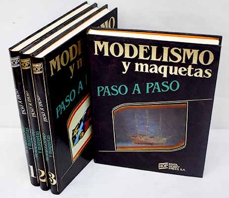MODELISMO Y MAQUETAS PASO A PASO (COMPLETA 4 TOMOS) : VV.AA: :  Libros
