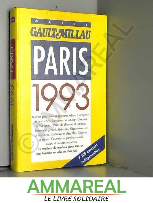 Guide Gault et Millau Paris : Edition 1992 - Millau et Gault&Millau