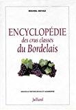 Encyclopédie des crus classés du bordelais - Dovaz, Michel