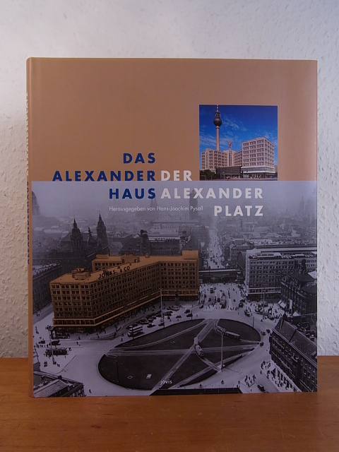 Das Alexanderhaus, der Alexanderplatz - Pysall, Hans-Joachim (Hrsg.)