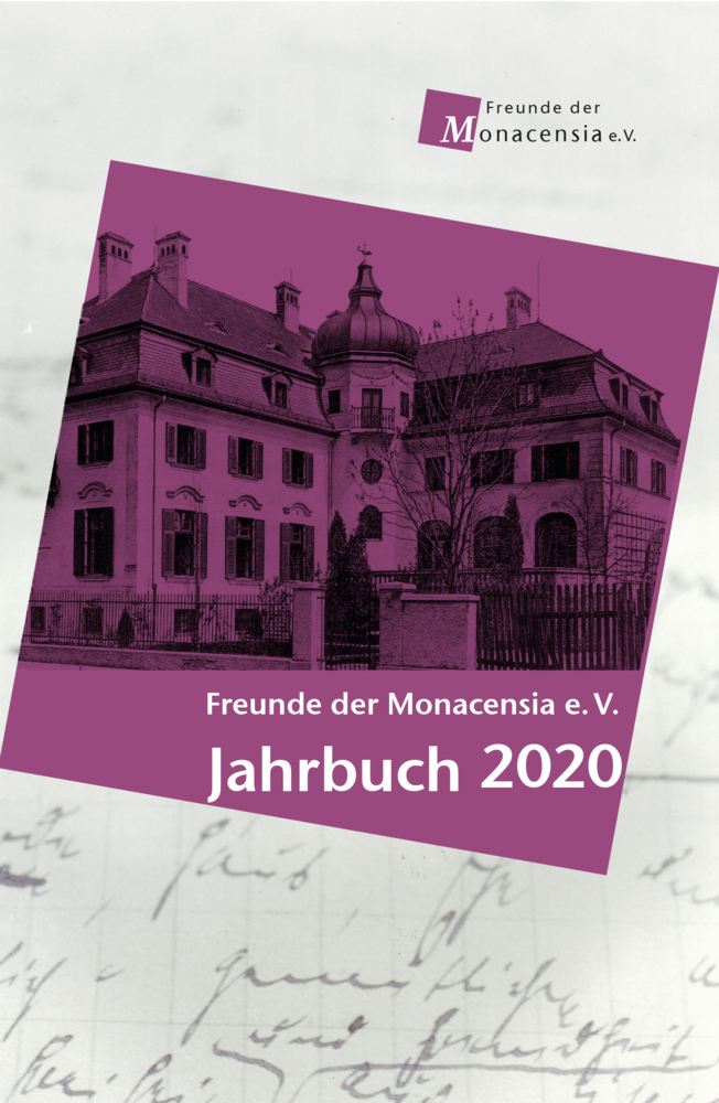 Freude der Monacensia e. V. - Jahrbuch 2020 - Fromm, Waldemar|Kargl, Kristina|Bassermann-Jordan, Gabriele von