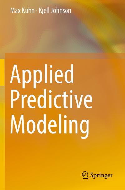 Applied Predictive Modeling - Kjell Johnson