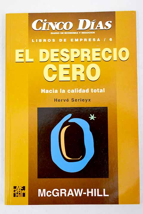 El desprecio cero - Sérieyx, Hervé