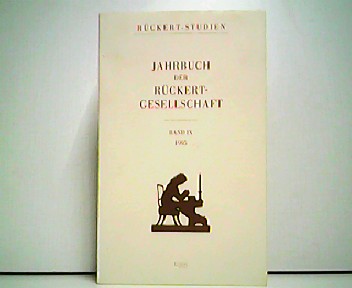 Rückert-Studien Band IX. Jahrbuch der Rückert-Gesellschaft e.V. 1995. - Wolfdietrich Fischer und Claudia Wiener (Hrsg.)