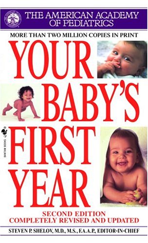 Your Baby's First Year (Second Edition) - American, Academy Of Pediatrics