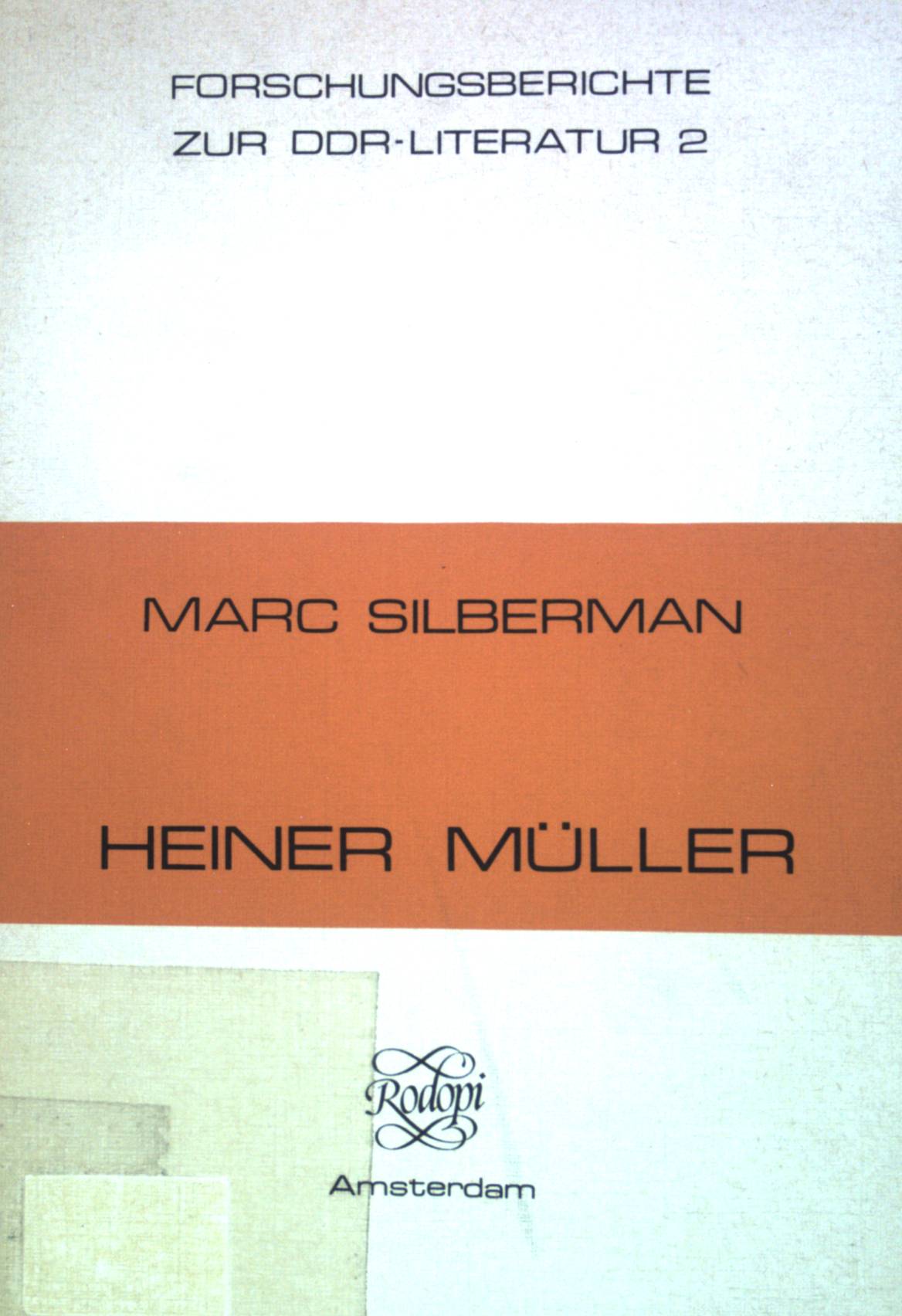 Heiner Müller. Forschungsberichte zur DDR-Literatur ; 2 - Silberman, Marc