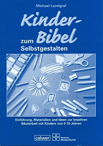 Begleitheft zur Kinder-Bibel - Landgraf, Michael