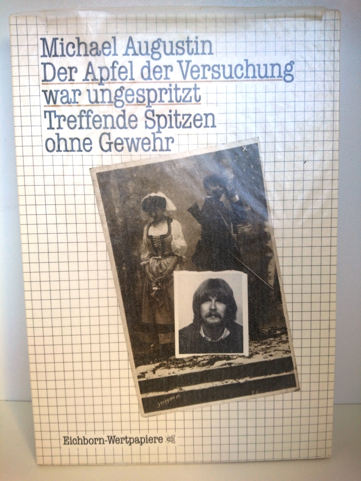 Der Apfel der Versuchung war ungespritzt Treffende Spitzen ohne Gewehr ...