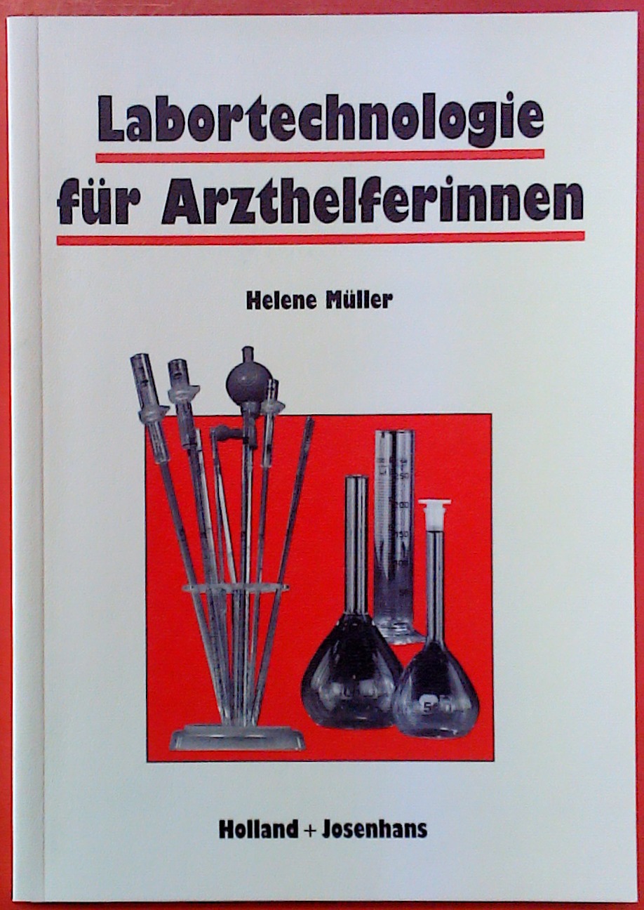 Labortechnologie für Arzthelferinnen - Helene Müller