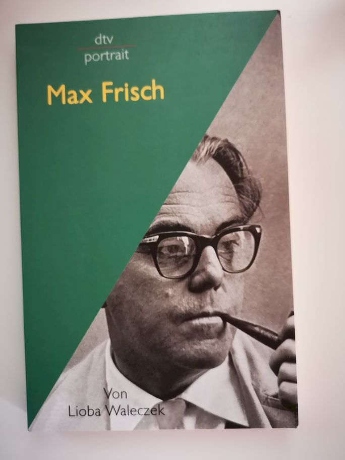 Max Frisch. von / dtv ; 31045 : Portrait - Waleczek, Lioba