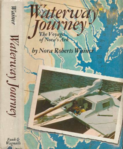 Waterway Journey The Voyage Of Nora S Ark By Wainer Nora Roberts G In Good Condition Blue Hardback Cloth Cover 1968 First Edition Barter Books Ltd Waterway Journey The Voyage Of Nora S Ark By Wainer Nora Roberts G In Good Condition Blue Hardback Cloth Cover 1968 First Edition Barter Books Ltd