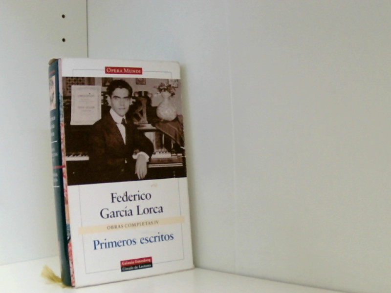 Primeros escritos (Obras Completas) - García Lorca, Federico