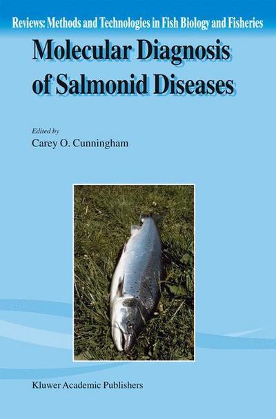 Molecular Diagnosis of Salmonid Diseases - Carey O. Cunningham