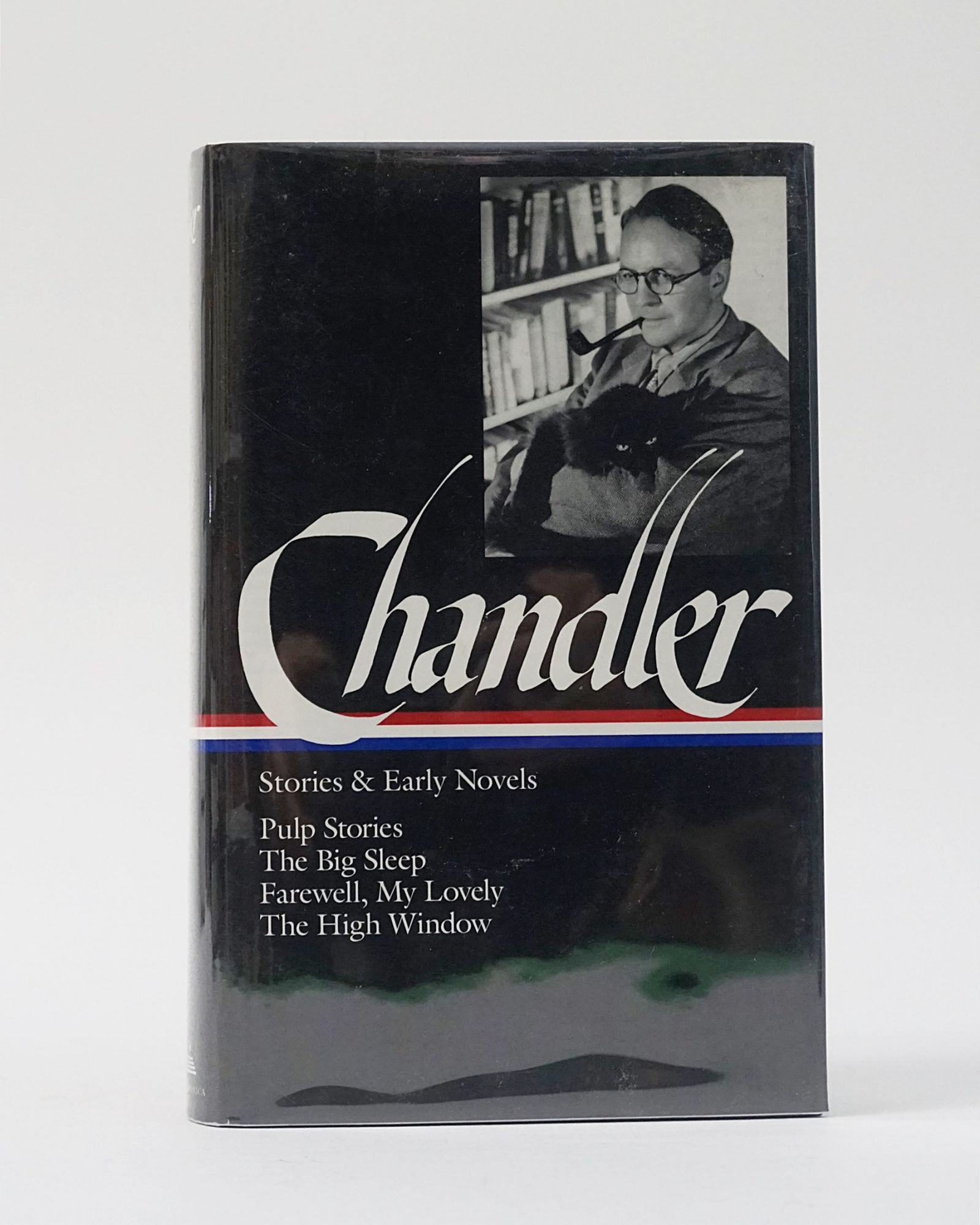 Stories & Early Novels. Pulp Stories, The Big Sleep, Farewell My Lovely, The High Window - Chandler, Raymond