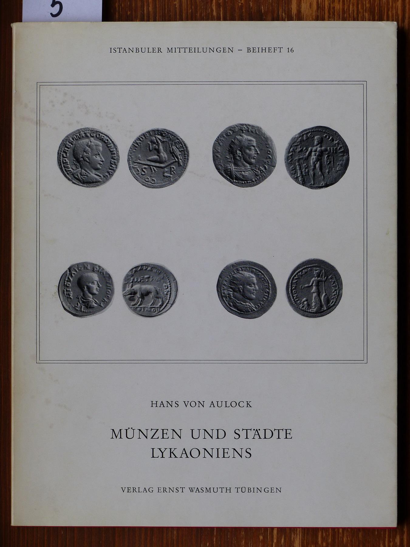Münzen und Städte Lykaoniens (Istanbuler Mitteilungen. Beihefte)