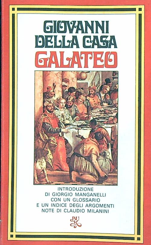 Galateo - Della Casa, Giovanni