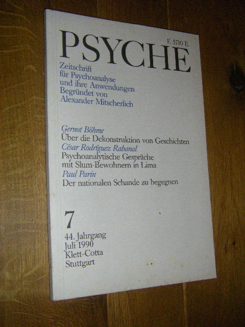 Psyche. Zeitschrift für Psychoanalyse und ihre Anwendungen. Heft 7, 44. Jahrgang, Juli 1990 - Mitscherlich-Nielsen, Margaret/Dahmer, Helmut/Rosenkötter, Lutz (Hg.)