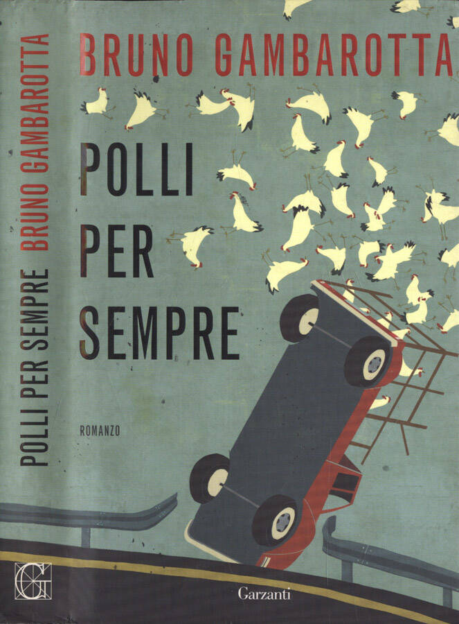 Polli per sempre - Bruno Gambarotta