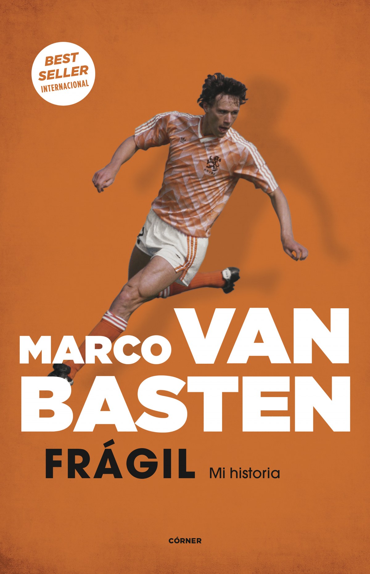 Frágil. Mi historia - Van Basten, Marco