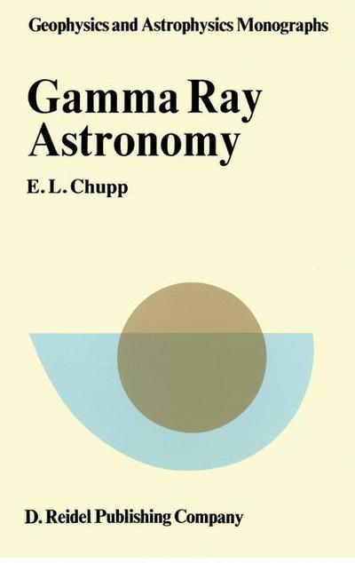 Gamma-Ray Astronomy : Nuclear Transition Region - E. L. Chupp