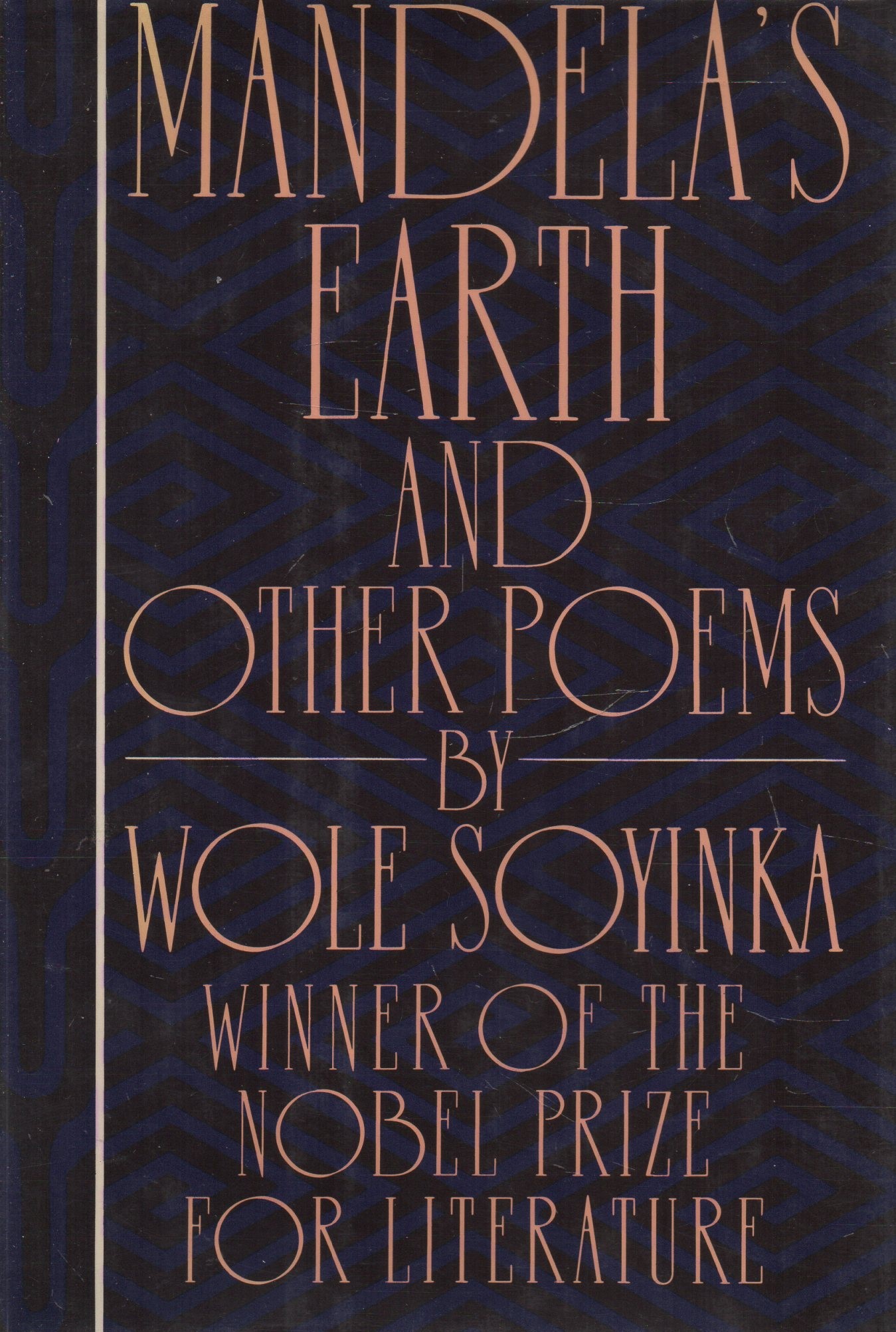 Mandela's Earth and Other Poems - Soyinka, Wole