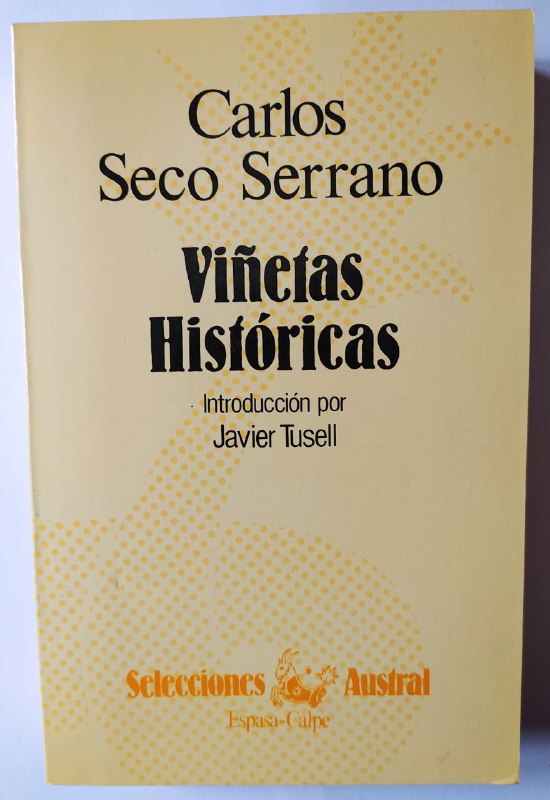 Viñetas históricas. - Seco Serrano, Carlos (1923-)