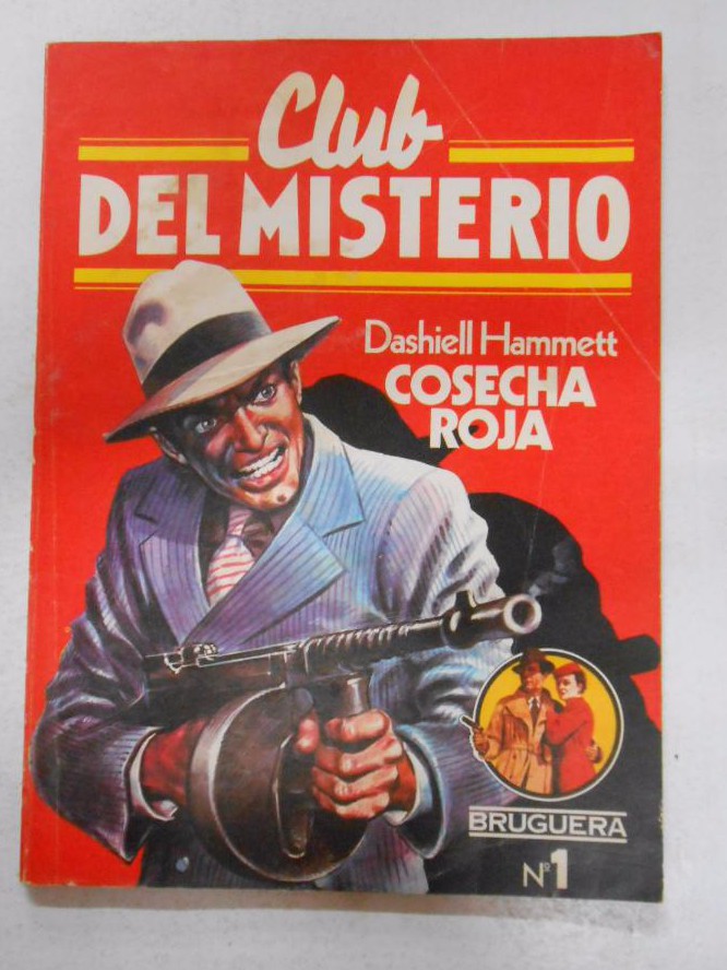 Cosecha roja by Dashiell Hammett Cosecha roja by Dashiell Hammett