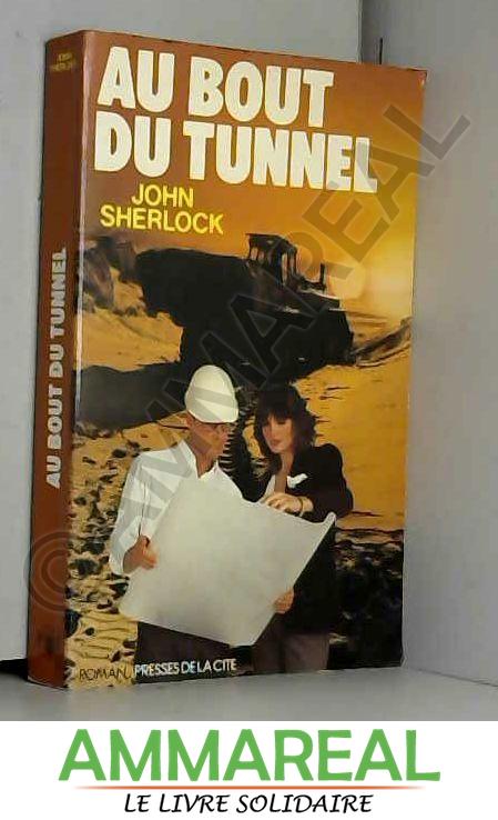 Au bout du tunnel - John Sherlock