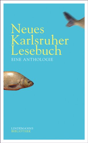 Neues Karlsruher Lesebuch: Eine Anthologie - unbekannt