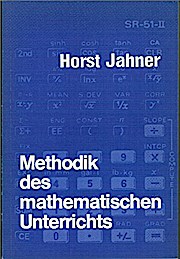Methodik des mathematischen Unterrichts - Walther. Lietzmann