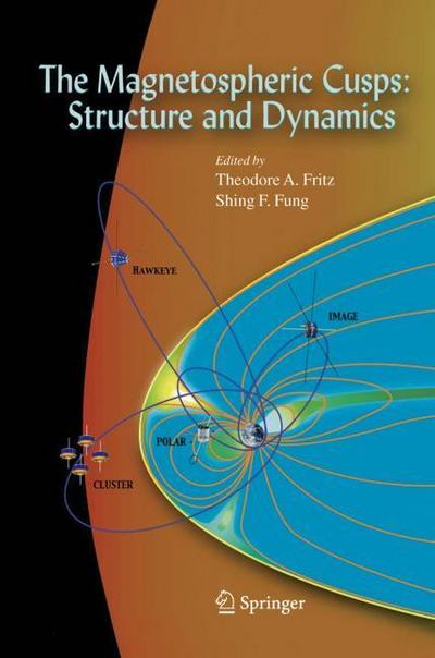 The Magnetospheric Cusps: Structure and Dynamics - Shing F. Fung