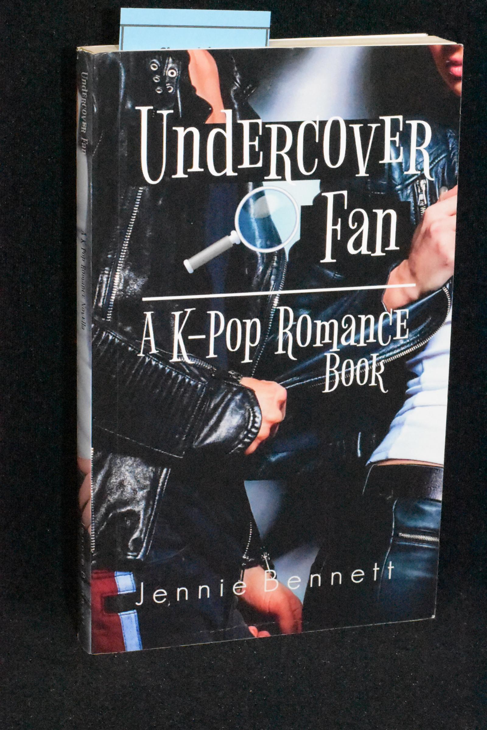 Undercover Fan; A K-Pop Romance Book by Jennie Bennett (AUTHOR SIGNED): Very Soft (2017) 1st Edition, Inscribed by Author(s) | Books by White/Walnut Valley Books