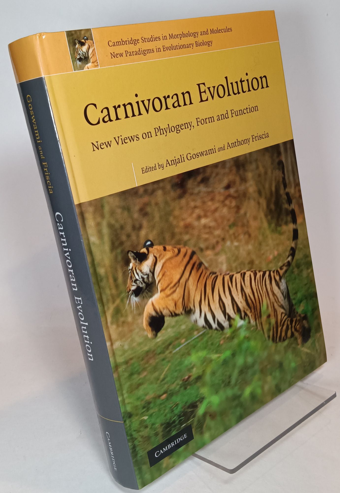 Carnivorian Evolution: New Views on Phylogeny, Form and Function - GOSWAMI, Anjali & FRISCIA, Anthony (eds.)