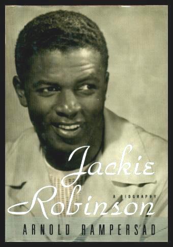 JACKIE ROBINSON - A Biography - Rampersad, Arnold (re: Jackie Robinson)