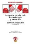 La prueba pericial en el proceso civil. Procedimiento y valoración - Sanjurjo Ríos, Eva Isabel