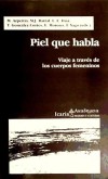 Piel que habla - M. Azpeitia, M. J. Barral, L.E. Díaz, T. González Cortés, E. Moreno, T. Yago (eds)