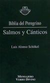 SALMOS Y CÁNTICOS. Biblia del Peregrino. Rústica (2ª EDICIÓN) - Alonso Schökel, Luis